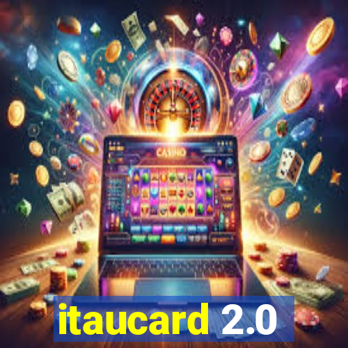 itaucard 2.0